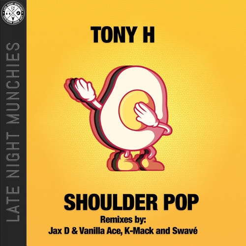 Tony H - Shoulder Pop [LNMM149]